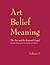 Art, Belief, Meaning by Herman Du Toit