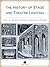 The History of Stage and Theatre Lighting