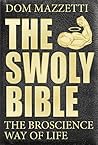 The Swoly Bible: ...