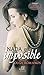 Nada es imposible (Nada esta escrito nº 1) (Spanish Edition)