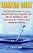 Water Diet: Proven Tips How To Lose Weight Without Dieting Get Rid Of Wrinkles And Cellulite In 1 Month Just Drinking Water: (Weight Loss Programs, Weight Loss Books) (Happy Skinny Girl Collection)