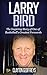 Larry Bird: The Inspiring S...