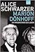 Marion Dönhoff: Ein Widerständiges Leben