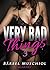 Very Bad Things 3
