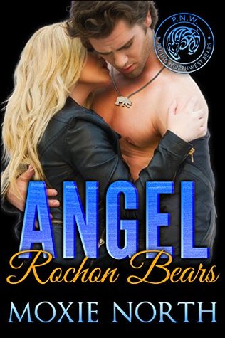 Angel: Rochon Bears (Pacific Northwest Bears, #7)