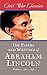 The Papers and Writings of Abraham Lincoln (Civil War Classics): Volume 1 (1832-1843)