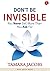 Don't Be Invisible