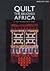 Quilt the Beloved Africa