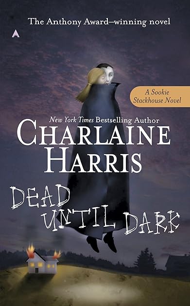 Dead Until Dark (Sookie Stackhouse, #1)