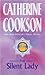 The Silent Lady by Catherine Cookson