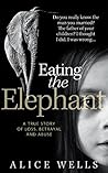 Eating the Elepha...