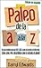 Paleo de la A a la Z (Spanish Edition)