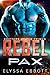 Rebel Pax by Elyssa Ebbott