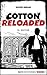Cotton Reloaded - 46 by Oliver Buslau