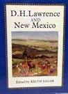 D.H. Lawrence and New Mexico D.H. Lawrence and New Mexico