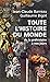 Toute l'histoire du monde