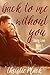 Back to Me without you (Sibling Love Book 1)