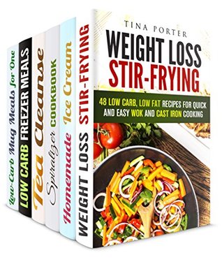 Guilt-Free Low Carb Box Set ( 6 in 1): Over 200 Stir Fry, Spiralizer, Freezer, Mug Meals, Tea Cleanse, Ice Cream Recipes for Healthy and Pleasurable Weight ... (Special Appliances & Weight Loss Recipes)
