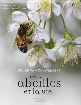 Les abeilles et la vie