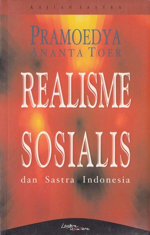 Realisme Sosialis dan Sastra Indonesia (Paperback)