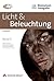 Licht & Beleuchtung (Basiswissen Fotografie: analog & digital #2)