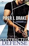 Contracted Defense by Piper J. Drake