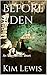 Before Eden: An 'Eden Serie...