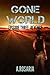 Gone World: Episode Three