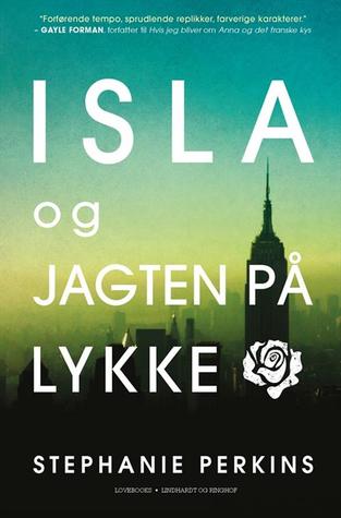 Isla og jagten på lykke (Anna og det franske kys, #3)