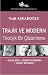 Trajik ve Modern Triolojik Bir Çözümleme - Oğuz Atay, Joseph Conrad, Yusuf Atılgan