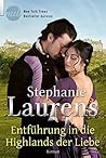 Entführung in die Highlands der Liebe by Stephanie Laurens