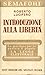 Introduzione alla libertà : la legge elettorale