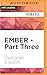 Ember - Part Three (Ember, #3)