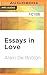 Essays in Love by Alain de Botton