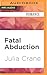 Fatal Abduction (IFICS, #3)
