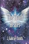 The Truth Healer:...