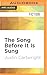 Song Before It Is Sung, The by Justin Cartwright Song Before It Is Sung, The by Justin Cartwright