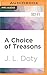 Choice of Treasons, A (Treasons Cycle)