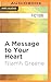Message to Your Heart, A