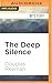Deep Silence, The