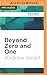 Beyond Zero and One