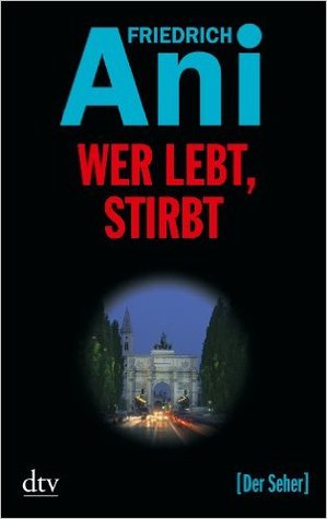 Wer lebt, stirbt (Jonas Vogel, #1)