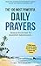 Prayer | The 100 Most Powerful Daily Prayers | 2 Amazing Books Included to Pray for Strength & Morning Prayers: Design Your Day To Manifest Abundance... (100 Most Powerful Prayers Book 19)