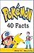 Pokemon: Everything you wanted to know about Pokémon but were afraid to ask.