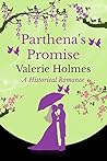 Parthena's Promise by Valerie Holmes