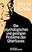 Die psychologischen und geistigen Probleme des Überflusses (German Edition)