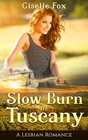 Slow Burn in Tuscany (Kindle Edition)