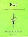 Ewe: O Uso Das Plantas Na Sociedade Ioruba
