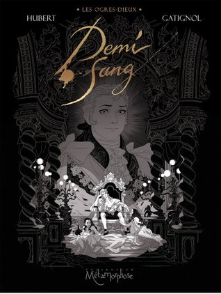 Demi-Sang (Les Ogres-Dieux, #2)