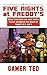 Five Nights at Freddy’s: Secret Strategies and Cheat Sheets to Help You Master Five Nights at Freddy’s